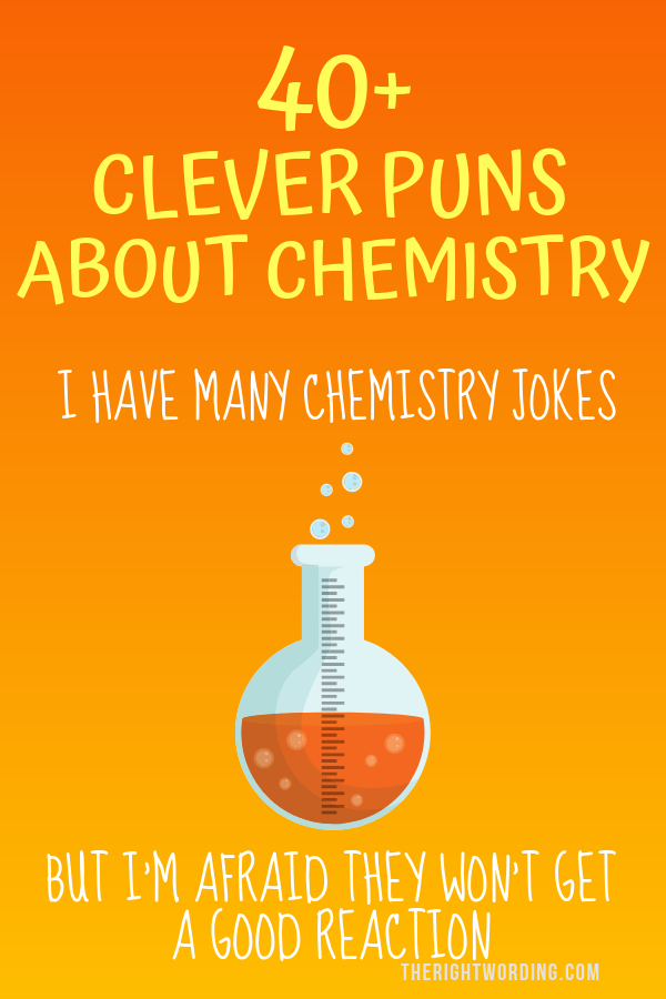 Juegos de palabras y chistes de química que a cualquier empollón de la ciencia le encantarán #chemistry #chemistryjokes #sciencejokes #sciencepuns #chemistrypuns #punny #science