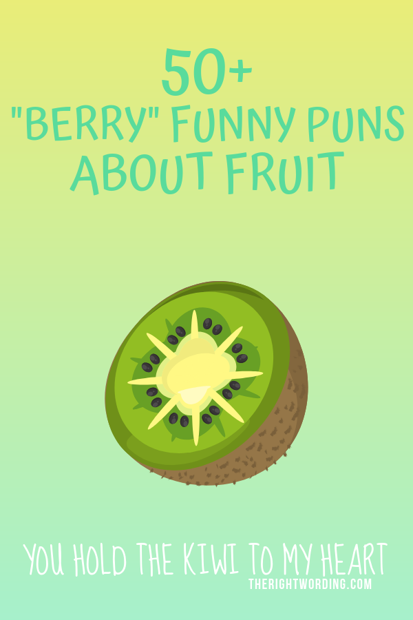 50+ Berry Funny Fruit Puns And Jokes To Make You Smile