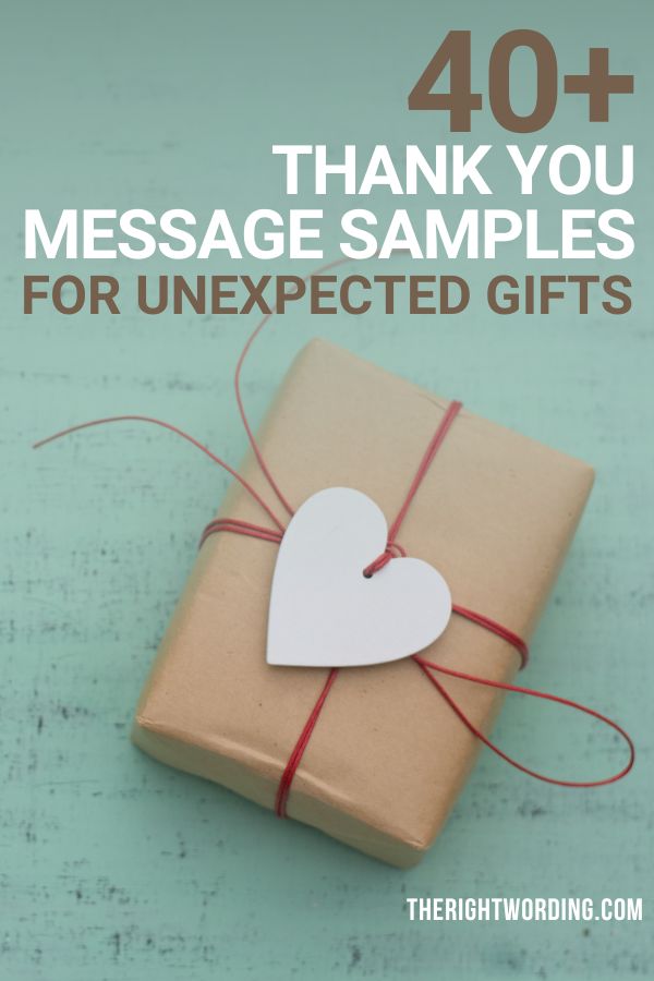 Thank You Messages Samples For Unexpected Gifts or Gifts You Don't remember getting
